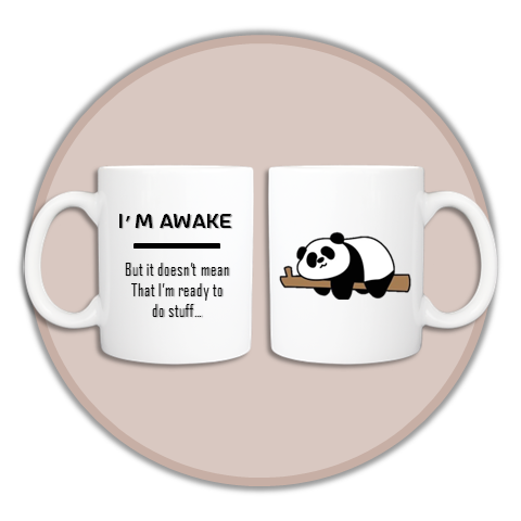 "I'm Awake" Mug